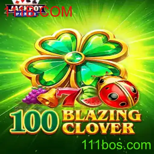 Descubra o Mundo de '100BlazingClover': Um Jogo de Estratégia e Fortuna